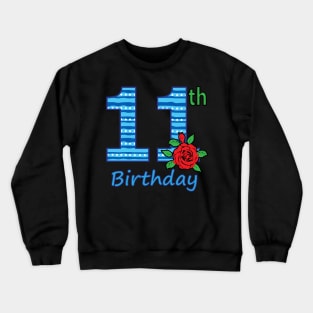 11th Floral - 11th Birthday - Flower - Floral - Birthday Party gift Crewneck Sweatshirt